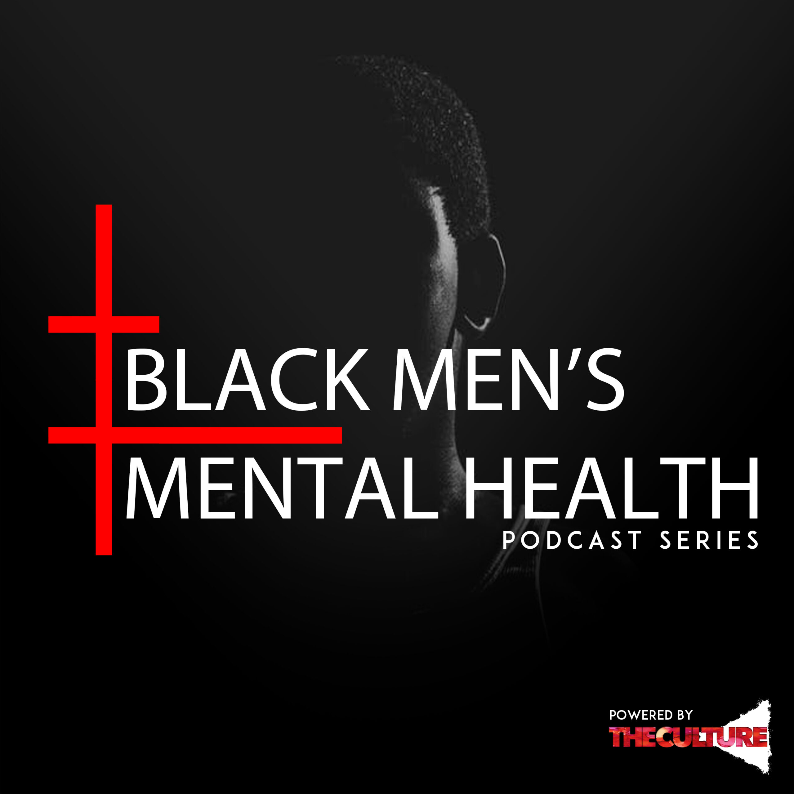 Black Men’s Mental Health Podcast Series